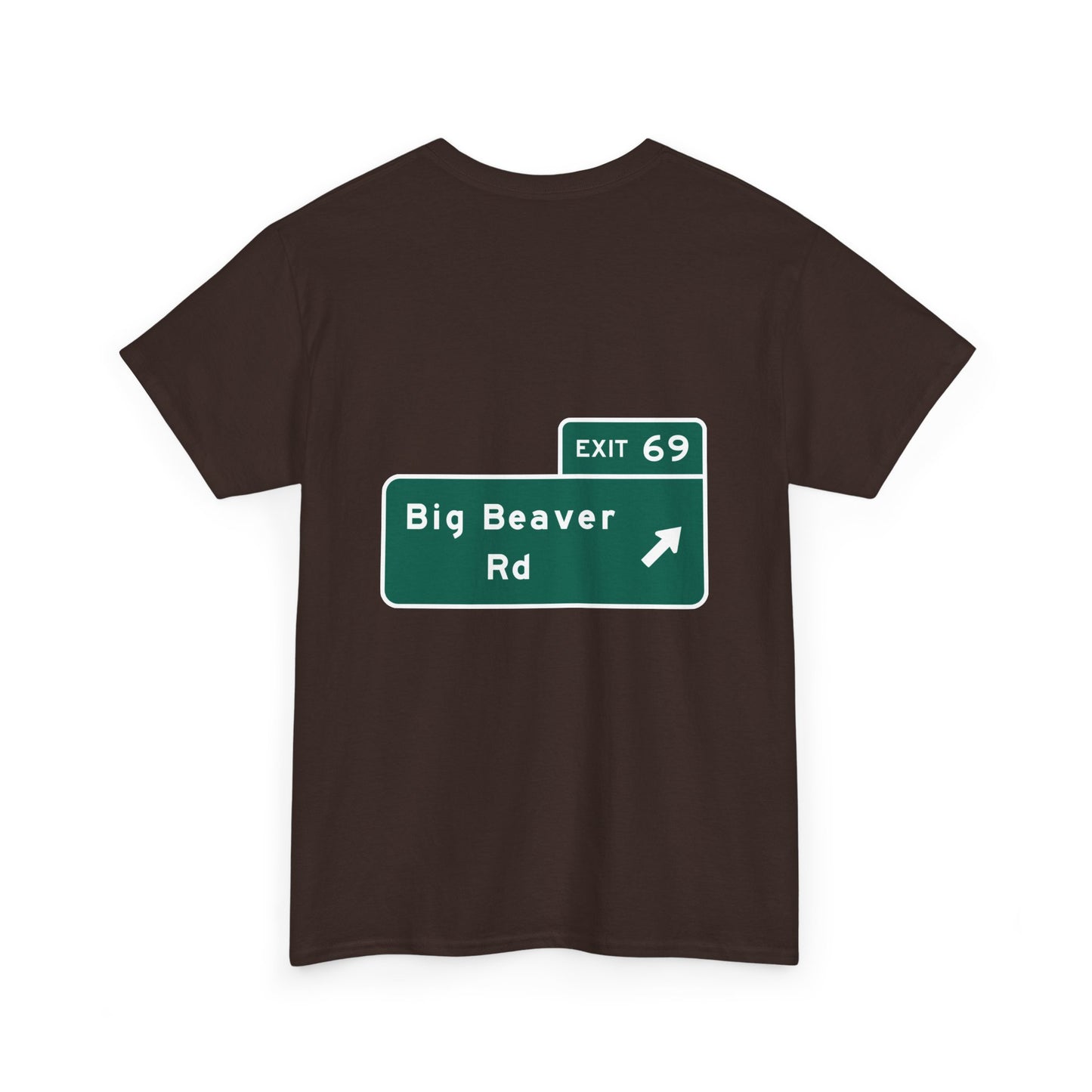 Exit 69 Big Beaver Exit Sign Michigan Unisex Heavy Cotton Tee Shirt