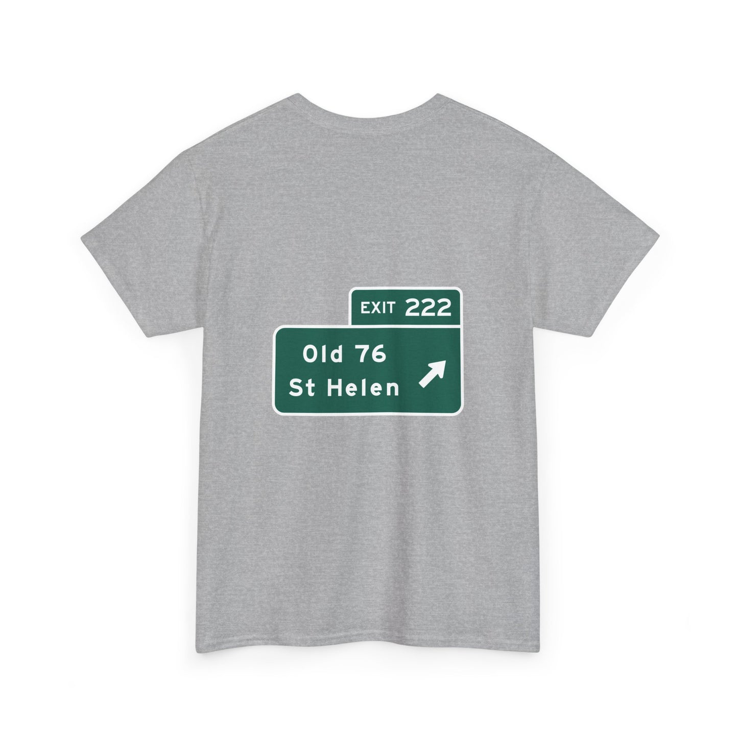 Old 76 St Helen Exit 222 Exit Sign Michigan Unisex Heavy Cotton Tee Shirt