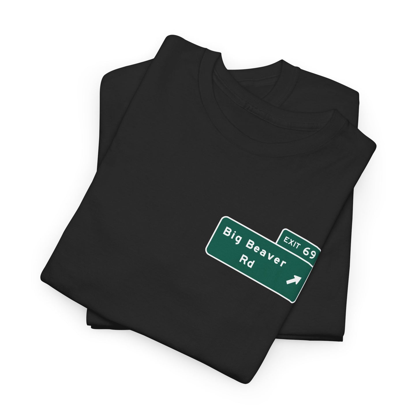 Exit 69 Big Beaver Exit Sign Michigan Unisex Heavy Cotton Tee Shirt