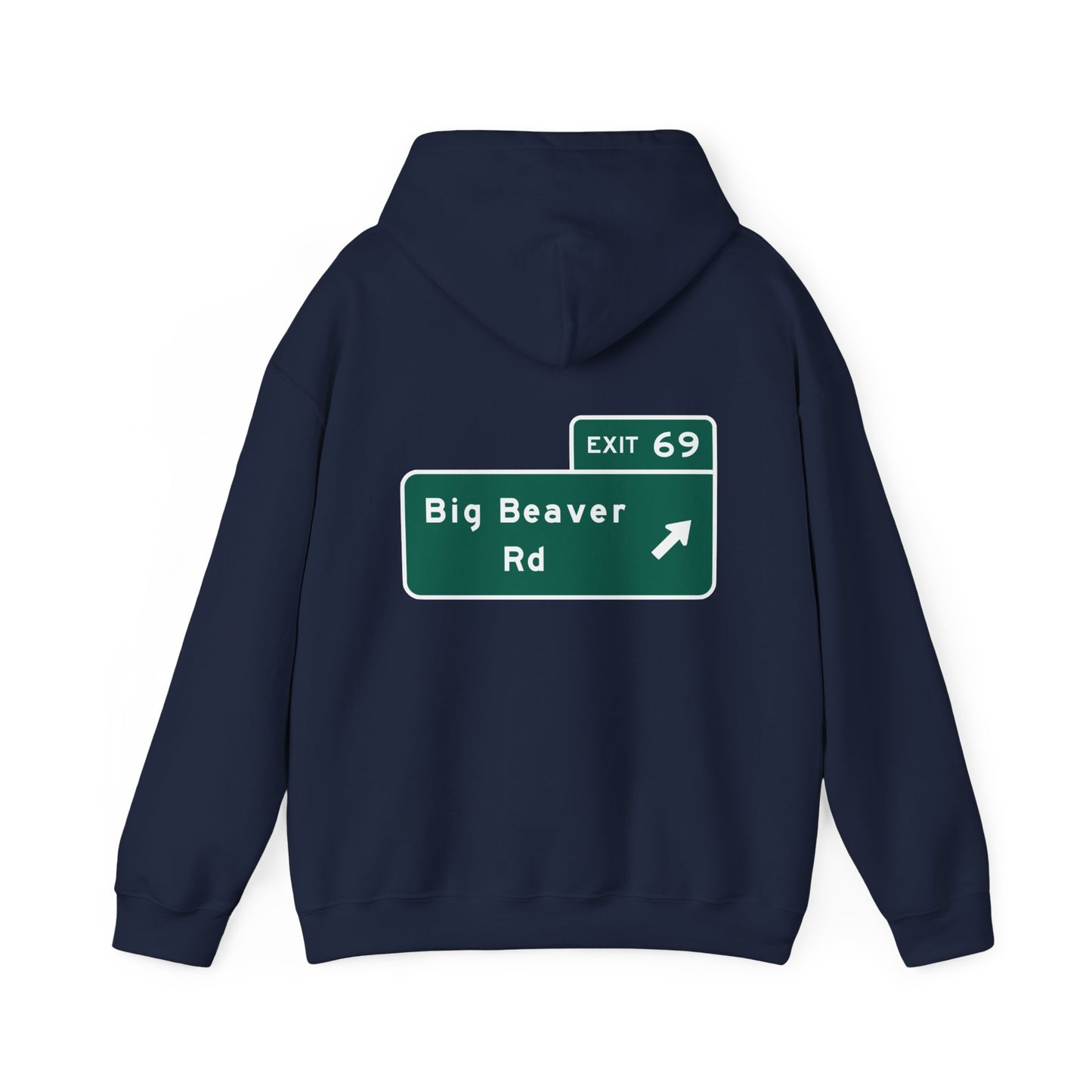 Big Beaver Rd Exit 69 Michigan Funny Street Sign Hoodie Hooded Sweatshirt