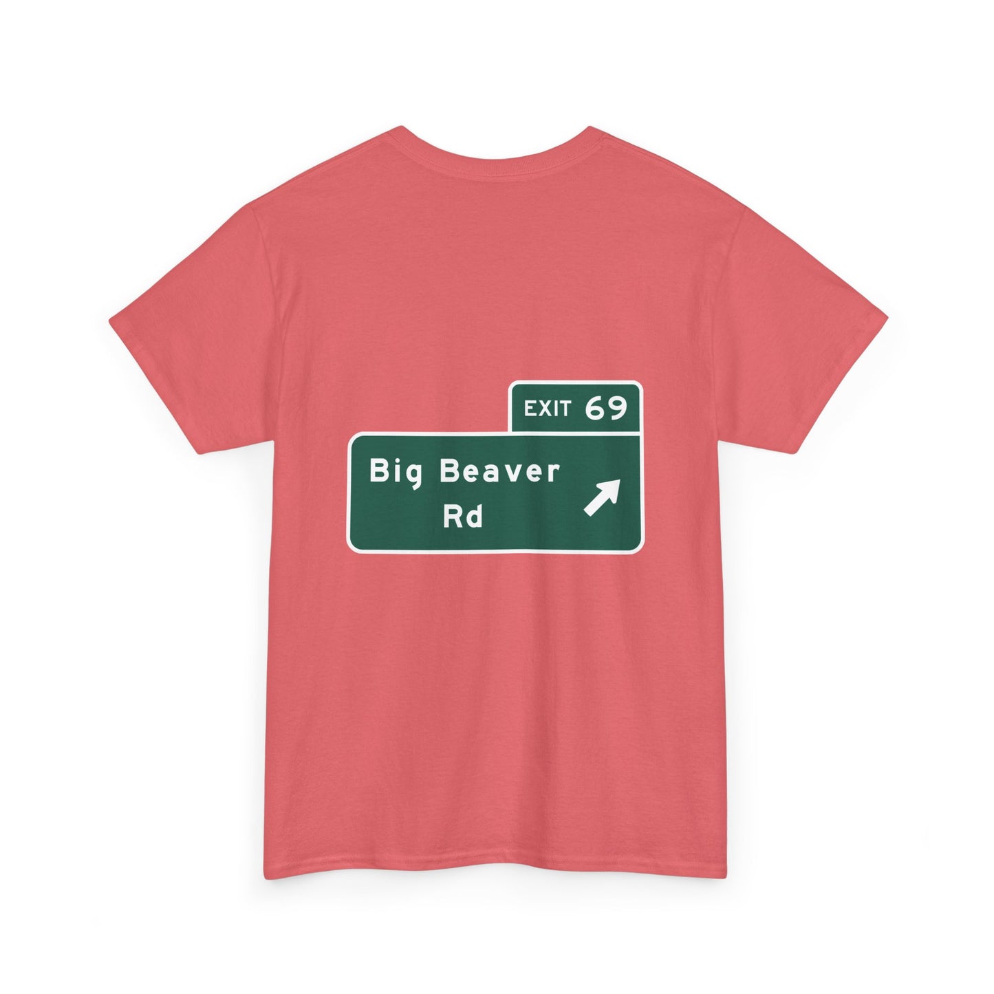 Exit 69 Big Beaver Exit Sign Michigan Unisex Heavy Cotton Tee Shirt