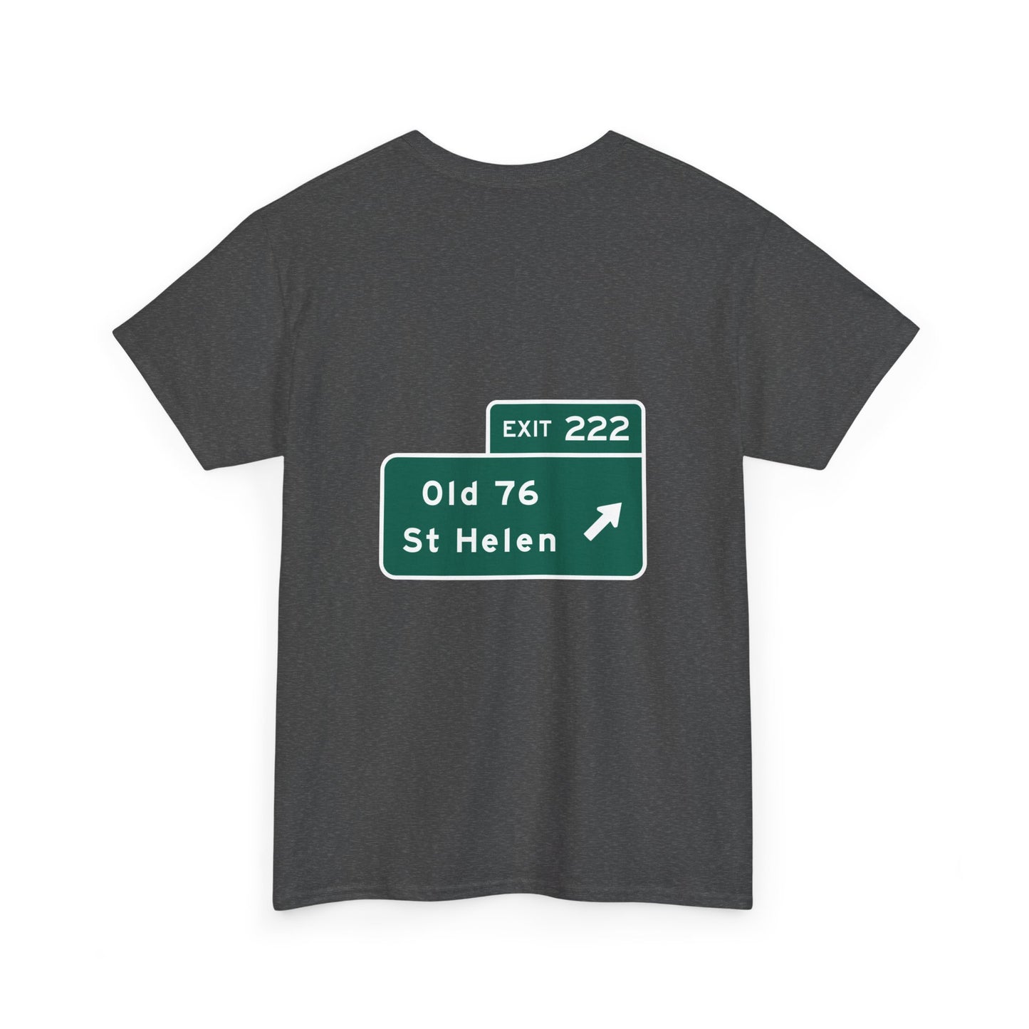 Old 76 St Helen Exit 222 Exit Sign Michigan Unisex Heavy Cotton Tee Shirt