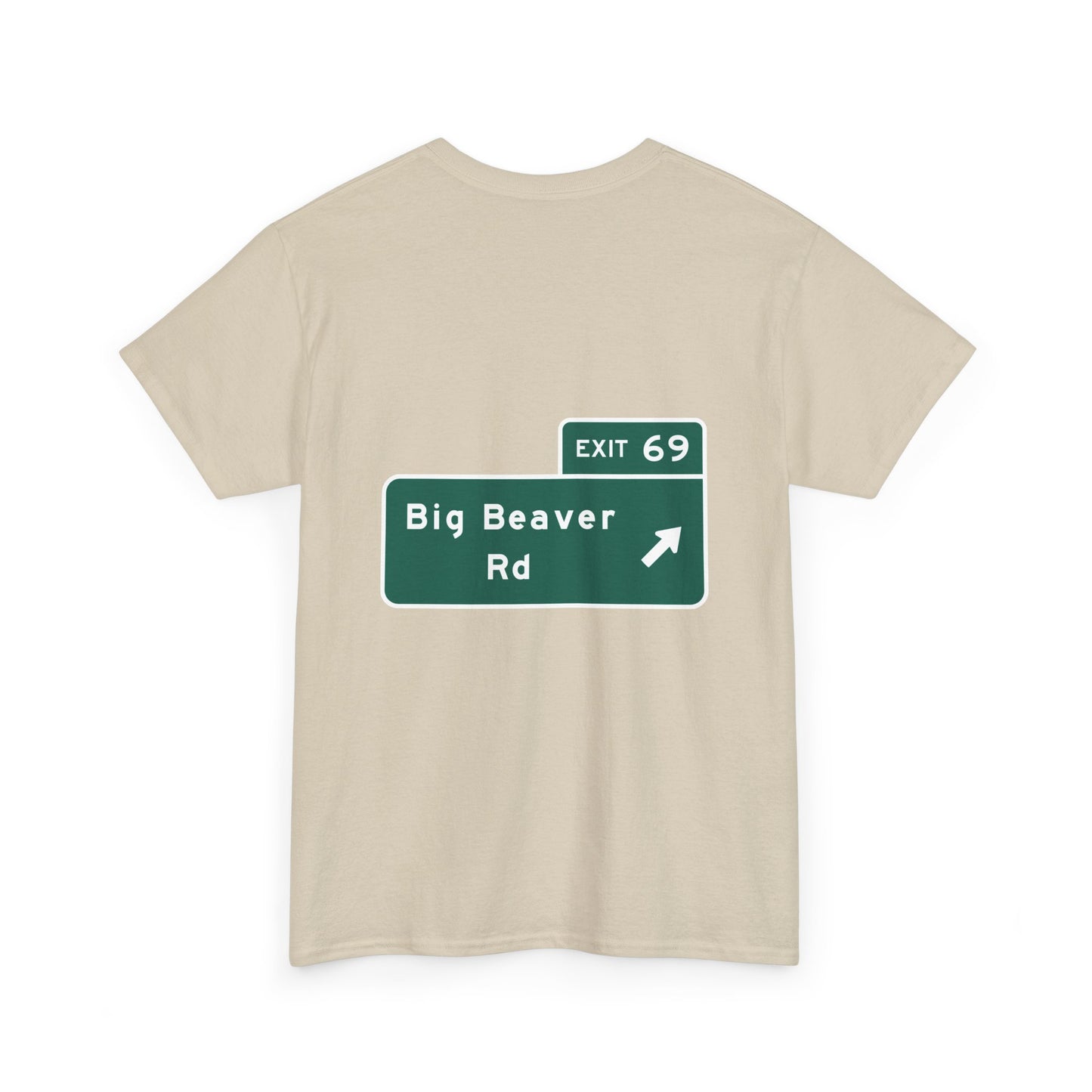 Exit 69 Big Beaver Exit Sign Michigan Unisex Heavy Cotton Tee Shirt