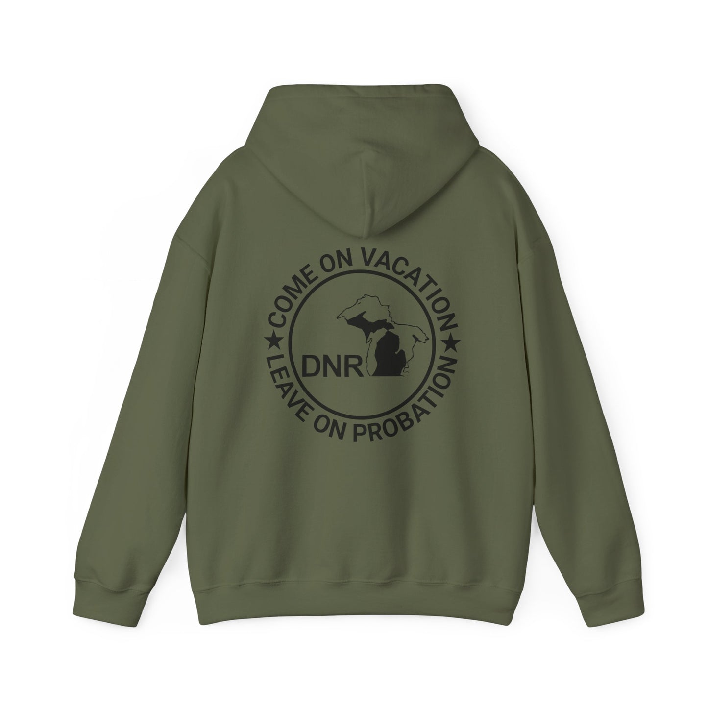 Come On Vacation Leave On Probation Funny Michigan DNR Fishing Hunting Outdoors Hoodie Hooded Sweatshirt