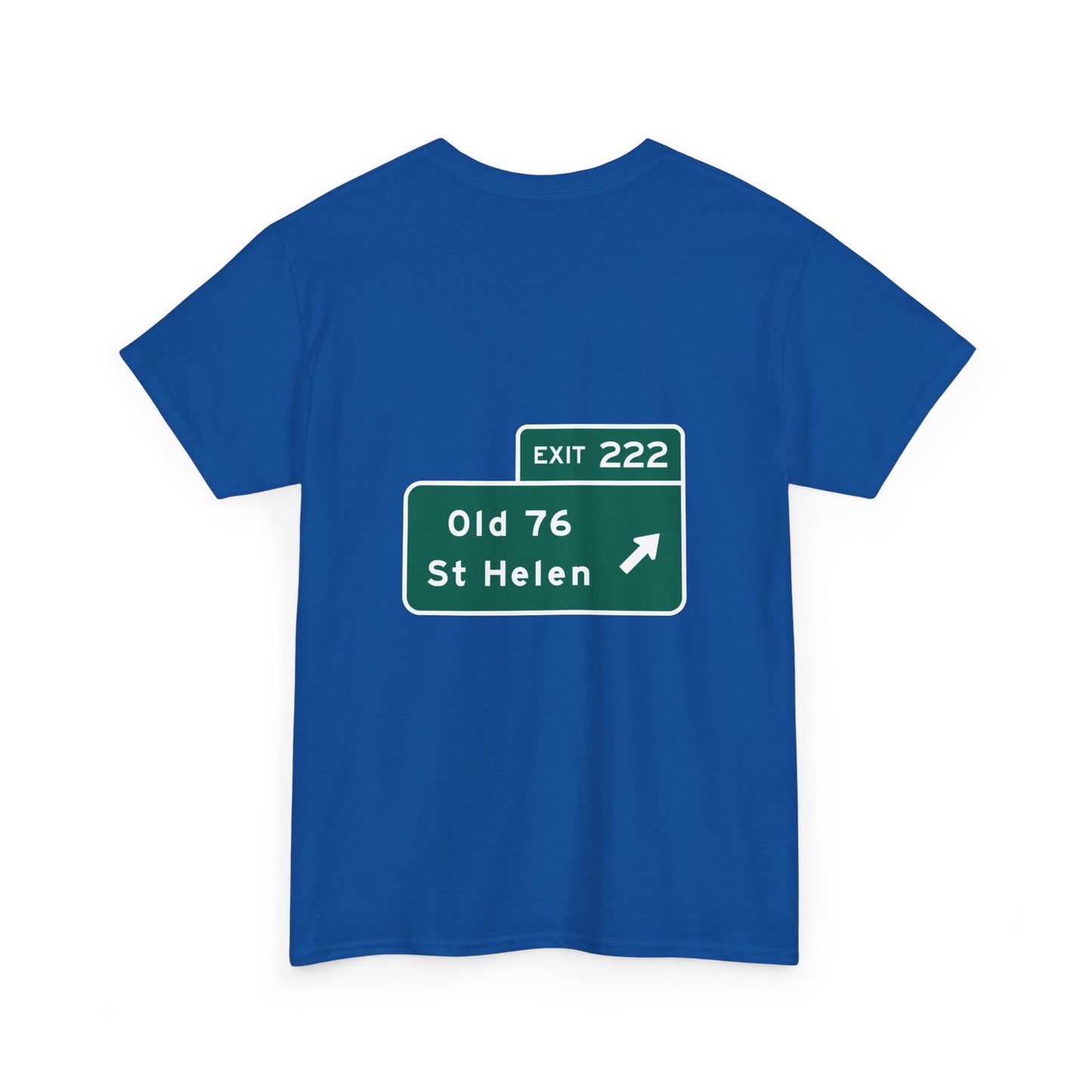 Old 76 St Helen Exit 222 Exit Sign Michigan Unisex Heavy Cotton Tee Shirt
