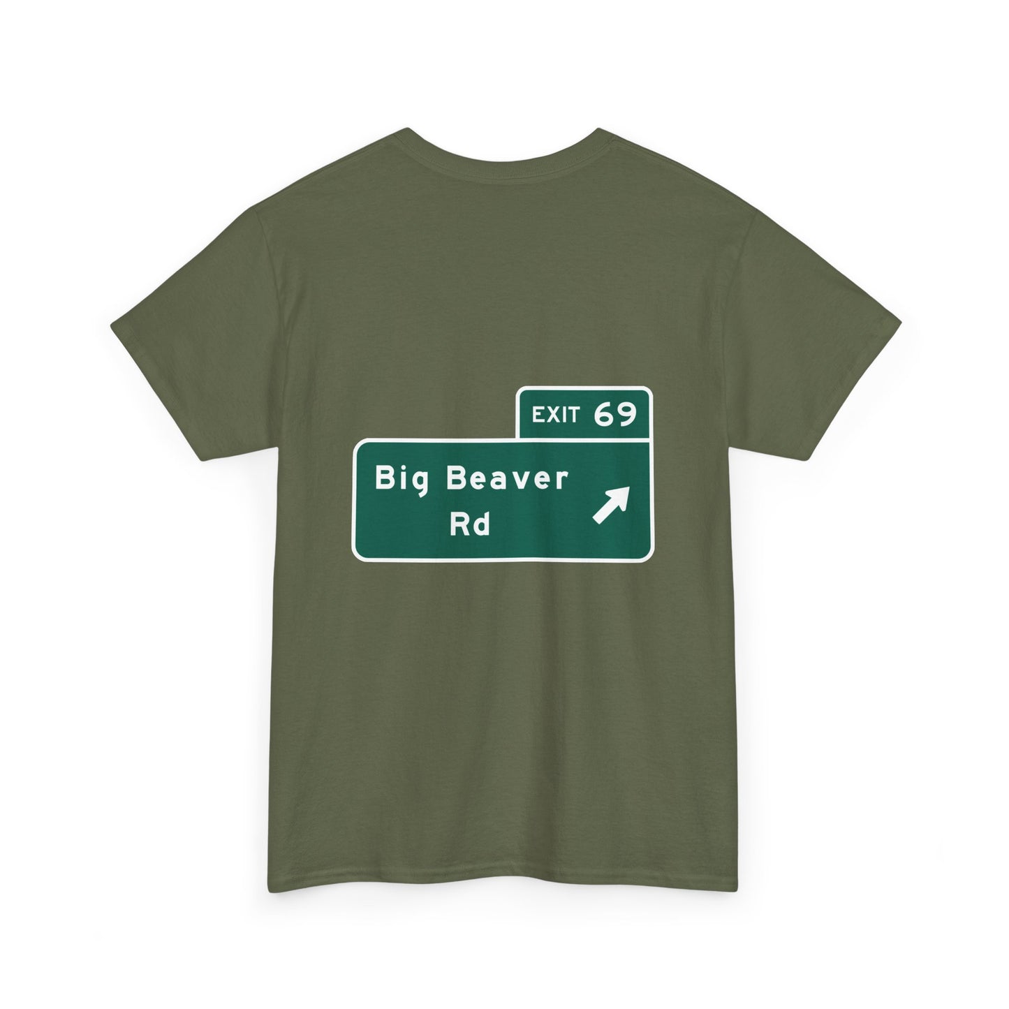 Exit 69 Big Beaver Exit Sign Michigan Unisex Heavy Cotton Tee Shirt