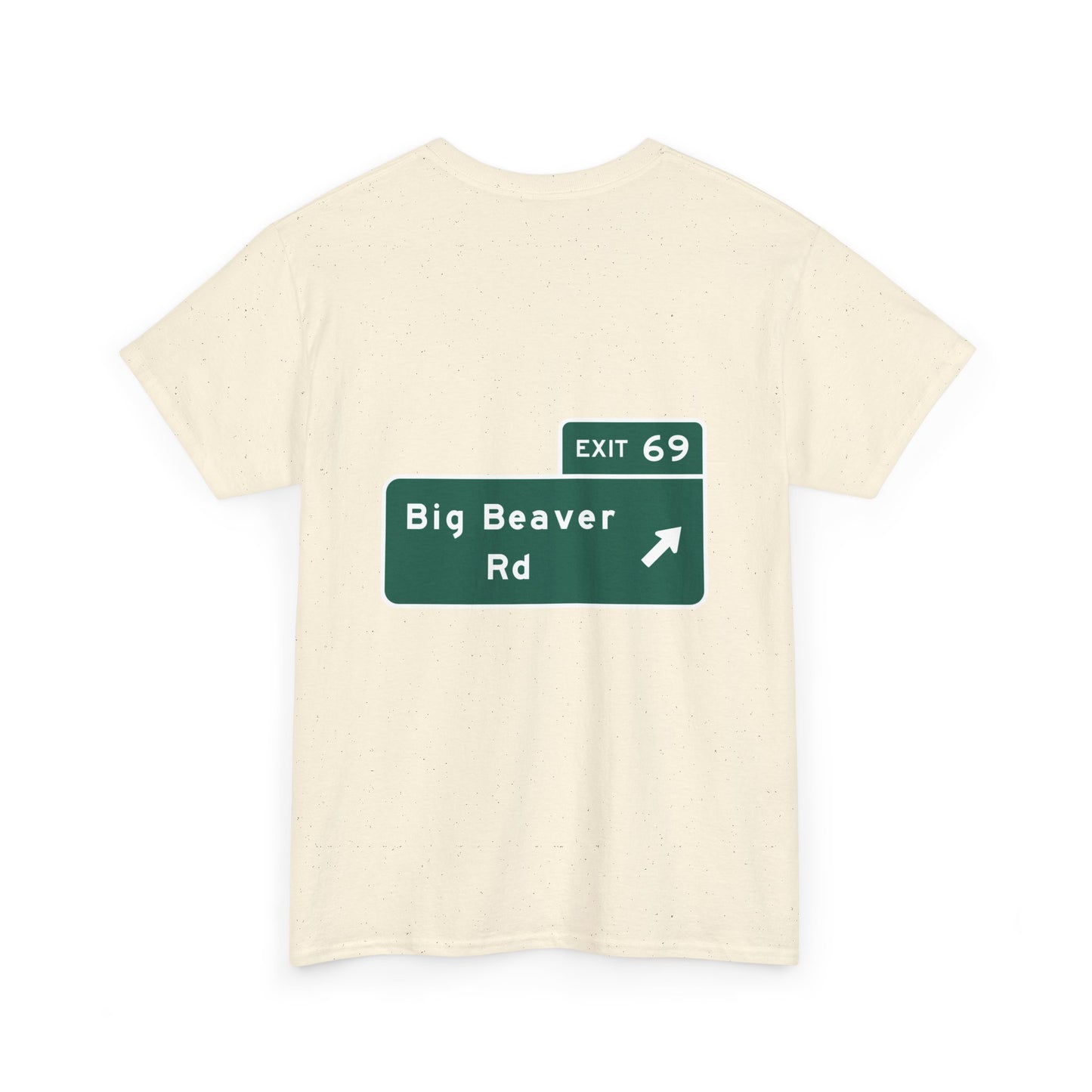 Exit 69 Big Beaver Exit Sign Michigan Unisex Heavy Cotton Tee Shirt