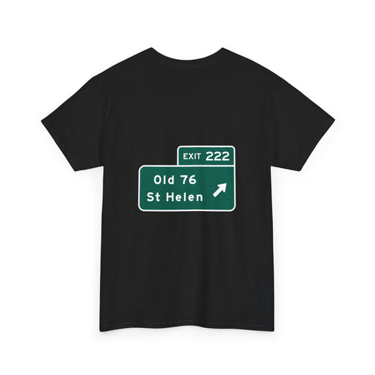Old 76 St Helen Exit 222 Exit Sign Michigan Unisex Heavy Cotton Tee Shirt