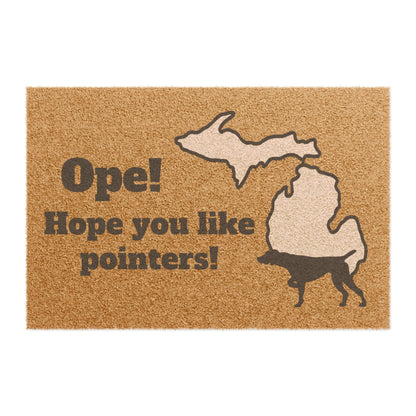 Ope, hope you like pointers GSP German Shorthaired Pointer Michigan Midwest Doormat