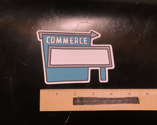 Commerce Drive In Sign Sticker